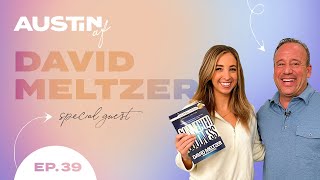 David Meltzer  The key to business and how to setachieve your goals this new year  Ep 39 [upl. by Retsel]