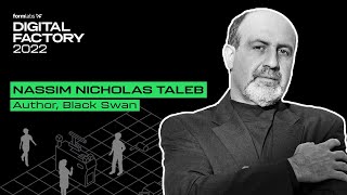 THE DIGITAL FACTORY Nassim Nicholas Taleb on Antifragile [upl. by Cartan]