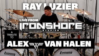 Live From IronShore  Ep 2 Ray Luzier  A Modern Drummer HOF Tribute to Alex Van Halen [upl. by Nerissa3]