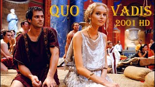 QUO VADIS 2001 Full HD [upl. by Ahsot9]