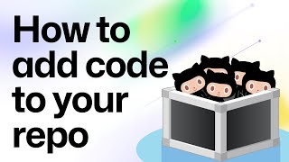 How to add code to your repository  GitHub beginner tutorial [upl. by Acisset537]