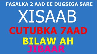 XISAABTA FORM2 CHAPTER 7 EXAMPLE 1 ILAA 2mahajka cusub FAYSAL ACADEMY [upl. by Micky]