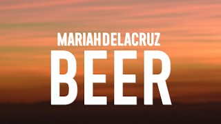 beer – itchyworms lyrics mariah dela cruz cover [upl. by Yerrot339]