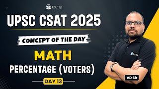 Percentage UPSC CSAT 2025  CSAT Maths Important Topics amp PYQs  EduTap CSAT Maths Lectures VD Sir [upl. by Atwood]