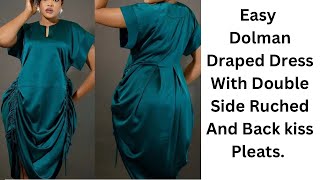 How To Make A Dolman Drape Dress With Double Side Ruched And Back Kiss Pleats [upl. by Nirrac]