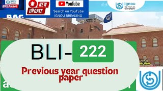 BLI222 Previous Question Paper IGNOU  BLIS IGNOU  BLI222 JUNE 2024 [upl. by Esac933]