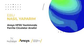 Ansys HFSS Yazılımında Ferrite Ciculator Analizi Nasıl Yapılır [upl. by Nahtaoj]