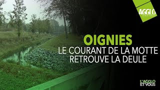 A Oignies le courant de la motte retrouve la deule [upl. by Justicz388]