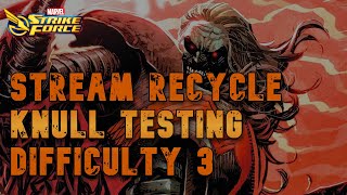 Stream Recycle  Difficulty 3 Knull Boss Fight Testing  Marvel Strike Force [upl. by Olsson]