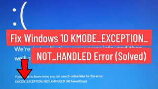 Fix Windows 10 KMODEEXCEPTIONNOTHANDLED Error Solved [upl. by Johny882]