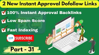 2 New Instant Approval Dofollow Backlinks 2024  Instant Approval Dofollow Backlinks Seosmartkey [upl. by Lanctot]