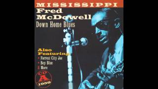 Mississippi Fred McDowell  Good Morning Little Schoolgirl [upl. by Eirahcaz]