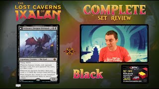 ⚫ Complete Set Review ⚫  Lost Caverns Of Ixalan  Black Cards  Constructed And Limited [upl. by Ahtamat]