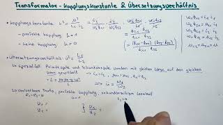 Transformator  Kopplungskonstante amp Übersetzungsverhältnis  Elektrotechnik [upl. by Ytteb]