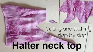 How to do cutting and stitching of Halter neck top crop top [upl. by Sucy449]