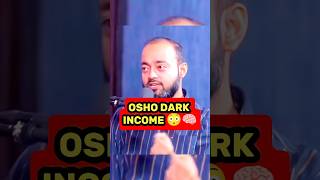 OSHO DARK INCOME 😳🧠 AbhishekKar osho skills shorts business [upl. by Anjali]