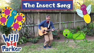 The Insect Song  Sing and Dance  Movement Songs for Children  Music for Kids  Will Parker [upl. by Stanzel944]