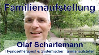 Familienaufstellung mit Olaf Scharlemann [upl. by Nahtiek]