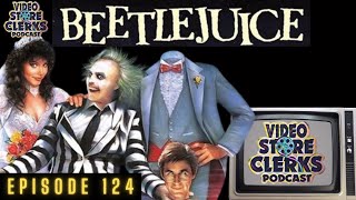 124 “Beetlejuice… At The Video Store” beetlejuice review michaelkeaton [upl. by Aelanna121]