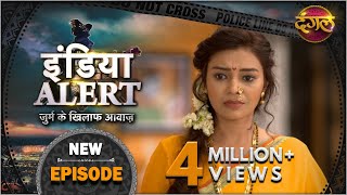 India Alert  New Episode 289  Aadhi Chand Wali Ladki  आधी चाँद वाली लड़की   Dangal TV Channel [upl. by Meingoldas208]