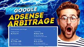 GOOGLE ADSENSE ARBITRAGE COMPLETE GUIDE [upl. by Ear]