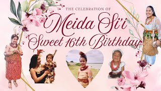 Sweet 16th Birthday Celebration of Meida Si’i Sat 21 September 2024 [upl. by Nairot812]