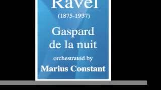 Ravel  quotGaspard de la nuitquot orchestrated MUST HEAR [upl. by Ranita]