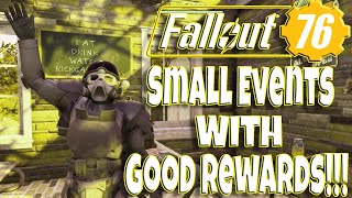 Fallout 76 Small Events With Good Rewards [upl. by Ginzburg417]