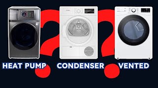 Which Drying Type is Best Heat Pump vs Condenser vs Vented [upl. by Leicester]