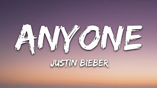 Justin Bieber  Anyone Lyrics [upl. by Lorenzo839]