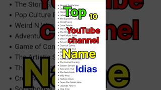 Top 10 YouTube channel Name ideas 2024 Name ideas tips [upl. by Nemsaj]