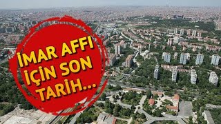 İmar Barışı Son Gün Ne Zaman 2019 [upl. by Ferdinana]