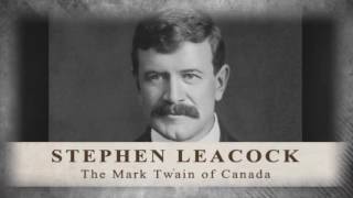 Extraordinary Canadians  Stephen Leacock [upl. by Inahteb]