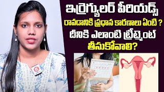 ఇర్రెగ్యులర్ పీరియడ్స్ కి కారణాలు Dr Durga About The Causes amp Treatment For Irregular Periods [upl. by Euqinwahs]