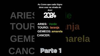 2024  As Cores que cada Signo deve usar na virada do Ano Parte 1 horoscopodiario [upl. by Roinuj]