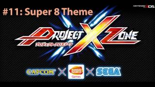 Project X Zone Official Soundtrack CD 11 Super 8 Theme Extended [upl. by Pablo]