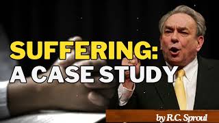 Suffering A Case Study  RC Sproul Message [upl. by Lezley794]