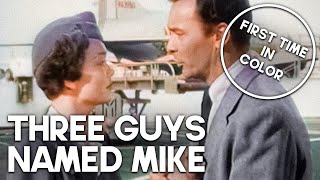 Three Guys Named Mike  Colorized Classic Film [upl. by Janeczka973]