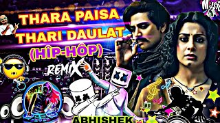 Thara Paisa💸Thari Daulat  Thara Paisa Thari Daulat Rimix song  Thara Paisa thari gadi  Song [upl. by Domineca]