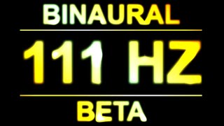 PURE 111HZ BINAURAL BEATS 🔊  8D  BETA [upl. by Zane]