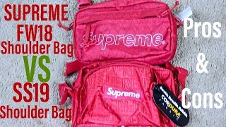 SUPREME SS19 SHOULDER BAG VS SUPREME FW18 SHOULDER BAG [upl. by Kcirdle]