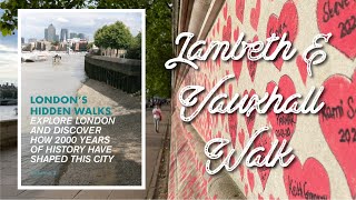 Londons Hidden Walks 4K Lambeth and Vauxhall Walk Saturday 26th June 2021 [upl. by Tracay]