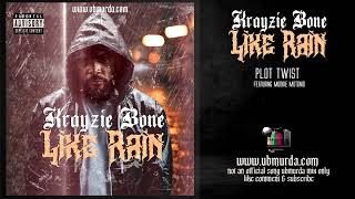 Krayzie Bone  Plot Twist Ft Mookie Motonio [upl. by Crutcher]