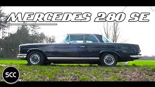 MERCEDES 280SE  280 SE Coupé  Test drive in top gear  MercedesBenz W111 engine sound  SCC TV [upl. by Niret]