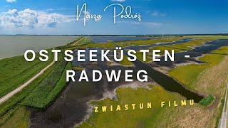 OstseeküstenRadweg  zwiastun filmu z podróży po niemieckim wybrzeżu Bałtyku Niebawem na kanale [upl. by Brendan704]