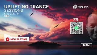 Uplifting Trance Sessions EP 714 with DJ Phalanx amp Transaphonic ✨ Trance Podcast [upl. by Ecirrehs]