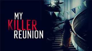 My Killer Reunion  New Movie 2024 LMN BEST Lifetime Movies  Based on a true story 2024release [upl. by Trometer]