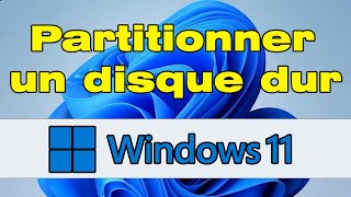 Comment partitionner un disque dur sous Windows 11 [upl. by Anihsak]