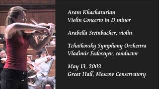 Khachaturian Violin Concerto in D minor  Steinbacher  Fedoseyev [upl. by Tarah]