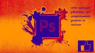 TUTORIAL COME SCARICARE PHOTOSHOP CS6 IN ITALIANO [upl. by Milburt]